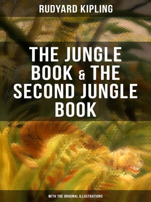 cover image of The Jungle Book & the Second Jungle Book (With the Original Illustrations)